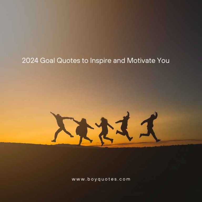 2024 Goal Quotes to Inspire and Motivate You