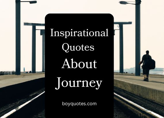 Inspirational Quotes About Journey