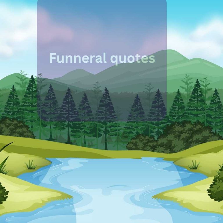 Funeral Quotes